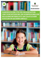 Titelbild: Handreichung für die Organisation und Durchführung des konfessionellen Religionsunterrichts an staatlichen Schulen in Sachsen-Anhalt